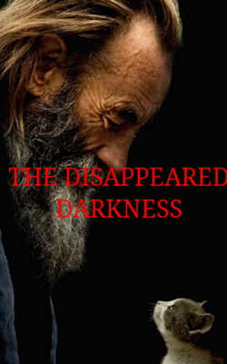 The Disappeared Darkness