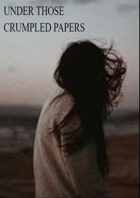 Under Those Crumpled Papers