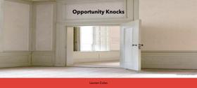 Opportunity Knocks