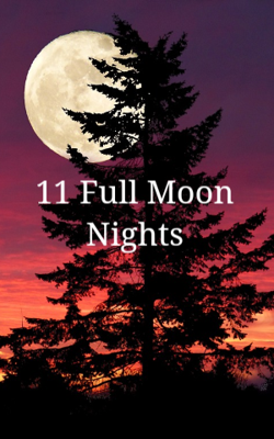 11 Full Moon Nights