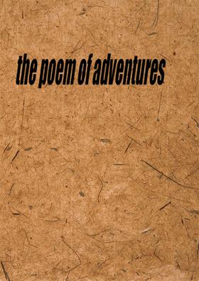 The Poem Of Adventures