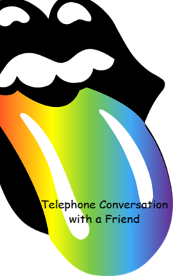 Telephone Conversation With A Friend