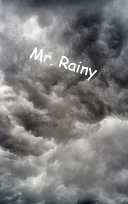 Mr. Rainy