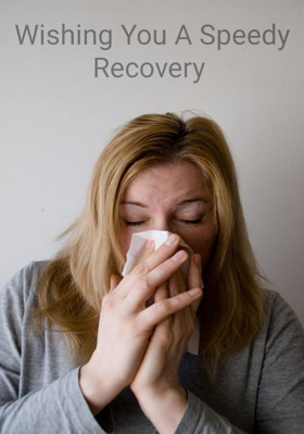 Wishing You A Speedy Recovery