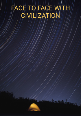 Face To Face With Civilization