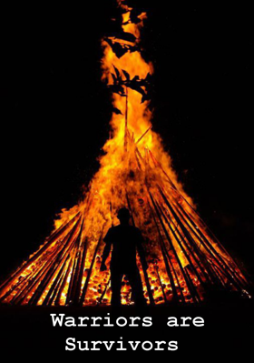 Warriors Are Survivors