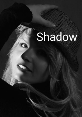 Shadow