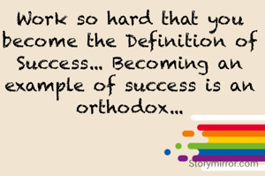 Work so hard...