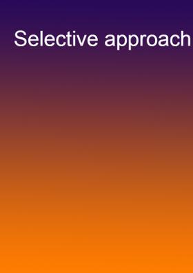 Selective Approach