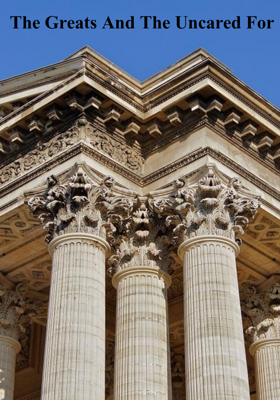 The Greats And The Uncared For