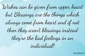 Wishes can be...
