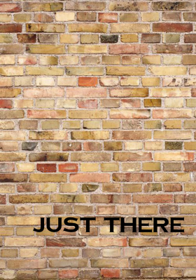 Just There
