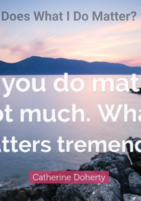 Does What I Do Matter? 