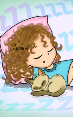 I Dream of...