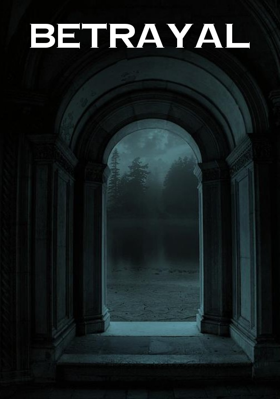 Betrayal