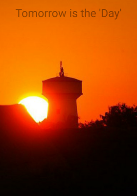 Tomorrow is the 'Day'