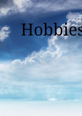 Hobbies