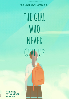 the girl who never give up
