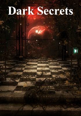 Dark Secrets