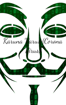 Karuna Varus (Corona Virus)