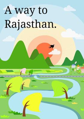 A way to Rajasthan.