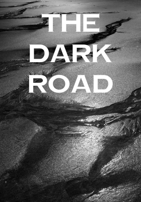 The Dark Road