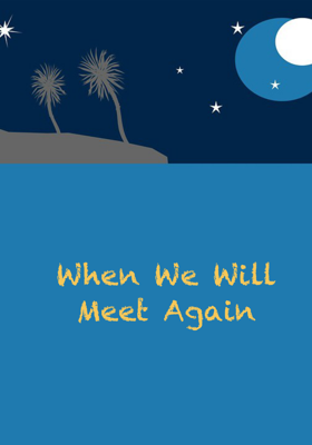When We Will Meet Again