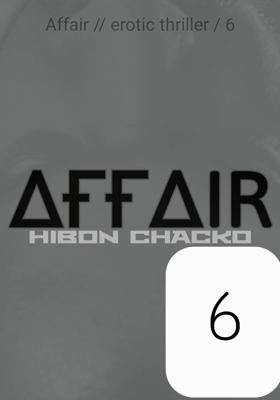 Affair // erotic thriller / 6