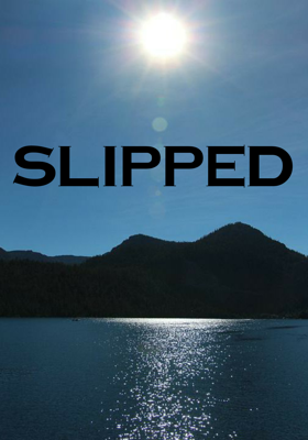 Slipped
