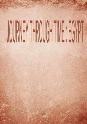 Journey Through Time: Egypt