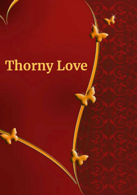Thorny Love