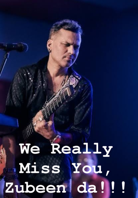 We Really Miss You, Zubeen da!!!