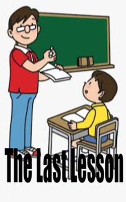 English The Last Lesson Story | English The Last Lesson Stories ...
