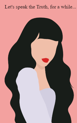 Let's Speak The Truth...