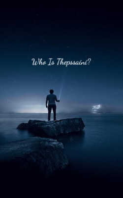 Who Is Thepssaini?