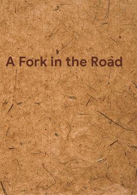 A Fork In The Road
