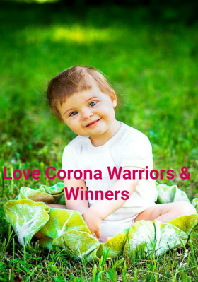 Love Corona Warriors and Winners