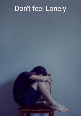 Don't Feel Lonely