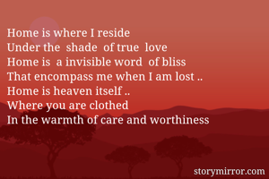 Home is where I...