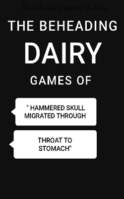 The beheading games of diary
