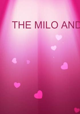 THE MILO AND THE OLD MAN