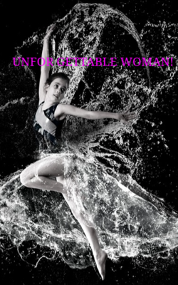 Unforgettable Woman!