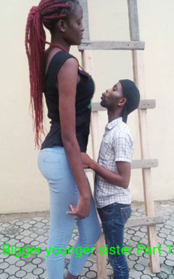 Bigger younger sister Part 1