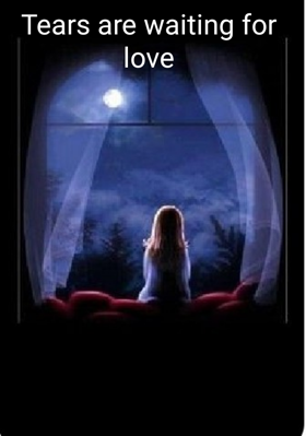 Tears are Waiting for Love