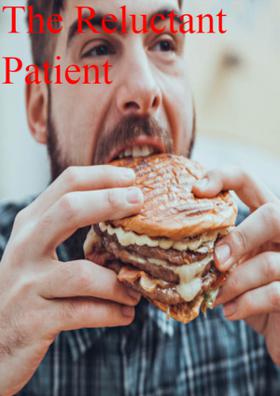 The Reluctant Patient