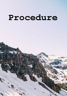 Procedure