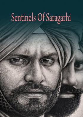 Sentinels Of Saragarhi