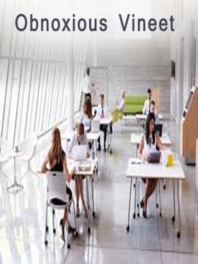 Obnoxious Vineet