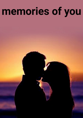 Memories Of You