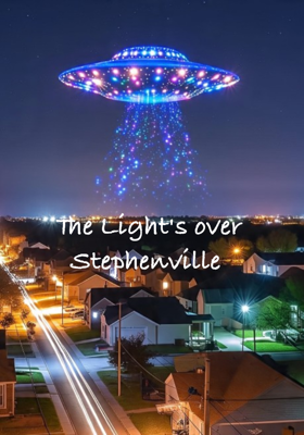 The Light's over Stephenville 
